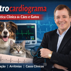 Eletrocardiograma na Prática Clínica de Cães e Gatos